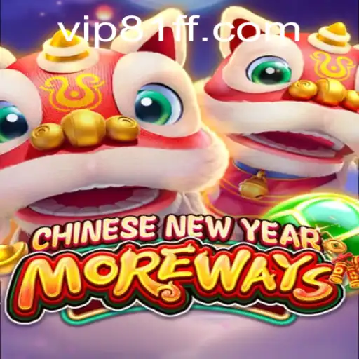 Exploring the Excitement of CHINESENEWYEARMOREWAYS: From Gameplay to Global Impact